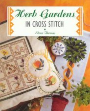 Herb Gardens In Cross Stitch