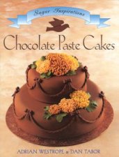 Sugar Inspirations Chocolate Paste Cakes
