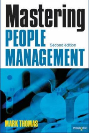 Mastering People Management 2nd Ed by Mark Thomas
