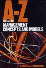The AZ Of Management Concepts And Models