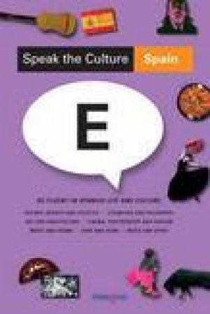 Speak the Culture: Spain by Andrew Whittaker
