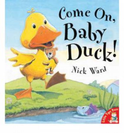 Come On, Baby Duck by Nick Ward