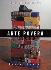 Movement In Modern Art Arte Povera