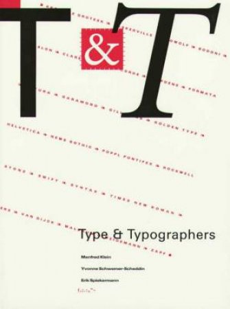 Type & Typographers by M Klein & Y Schwemmer-Scheddin & E Spiekermann