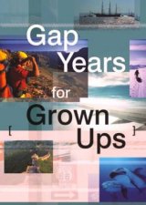 Gap Years For Grown Ups