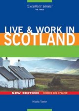 Live  Work In Scotland  2 Ed
