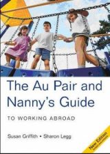 The Au Pair And Nannys Guide To Working Abroad 5th Ed