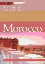 Buying A House In Morocco