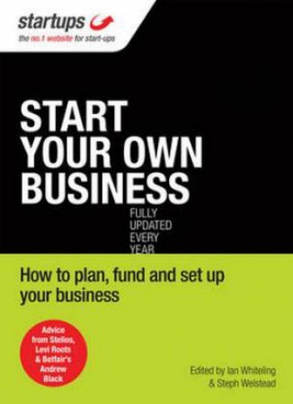How to Plan, Fund and Set-up a Successful Business by Various