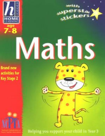 Hodder Home Learning: Maths - Ages 7 - 8 by Sue Atkinson & Ian Cunliffe