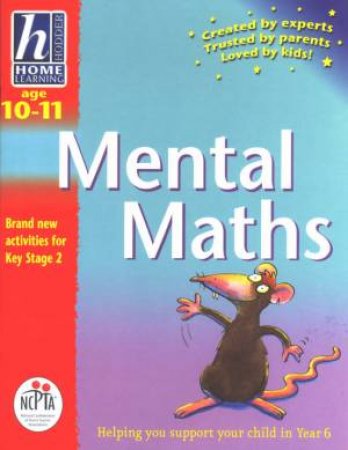 Hodder Home Learning: Mental Maths - Ages 10 - 11 by Sue Atkinson & Guy Parker-Reese