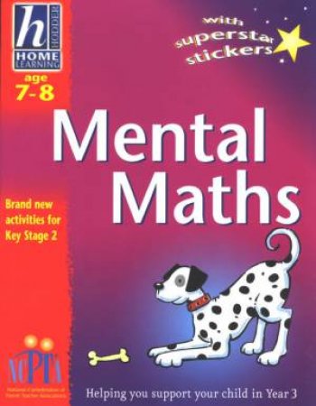 Hodder Home Learning: Mental Maths - Ages 7 - 8 by Sue Atkinson & Jennifer Graham