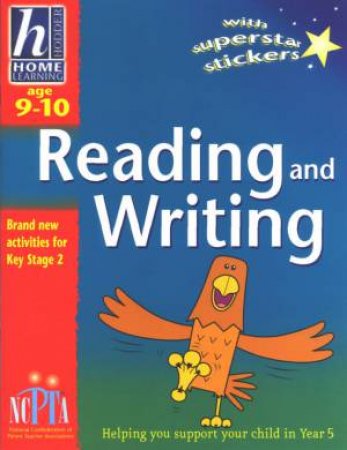 Hodder Home Learning: Reading And Writing - Ages 9 - 10 by Rhona Whiteford & Ian Cunliffe