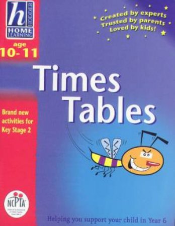Hodder Home Learning: Times Tables - Ages 10 - 11 by Sue Atkinson & Ian Cunliffe