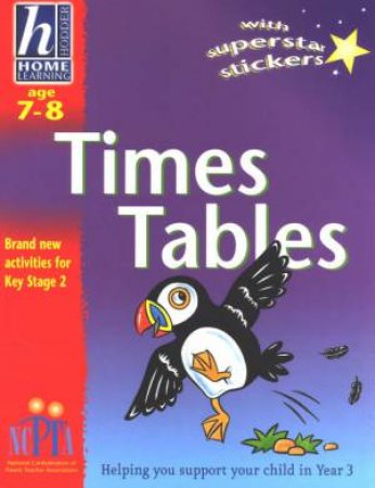 Hodder Home Learning: Times Tables - Ages 7 - 8 by Sue Atkinson & Linzi Henry