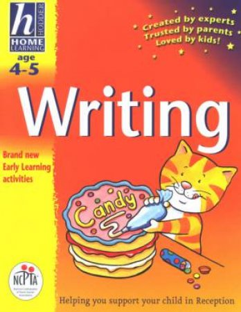 Hodder Home Learning: Writing - Ages 4 - 5 by Rhona Whiteford & Jane Massey