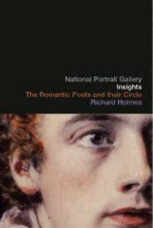 Romantic Poets and Their Circle by Richard McClure