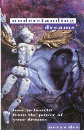 Understanding Dreams by Nerys Dee