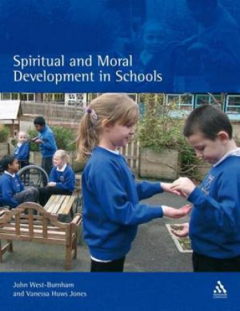 Spirituality In The Classroom by John West-Burnham & Vanessa Jones