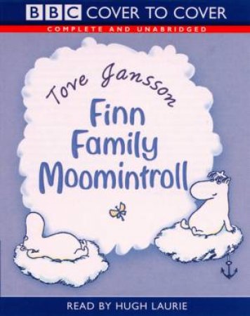 BBC Cover To Cover: Finn Family Moomintroll - Cassette by Tove Jansson