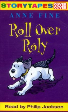 BBC Cover To Cover: Roll Over Roly - Cassette by Anne Fine