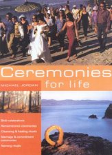 Ceremonies For Life