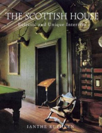 The Scottish House by Ianthe Ruthven