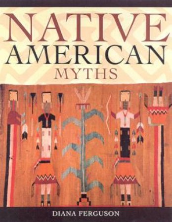 Native American Myths by Diana Ferguson
