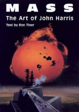 Mass The Art Of John Harris