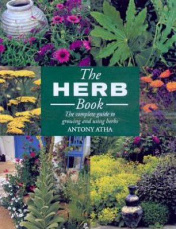 The Herb Book by Antony Atha