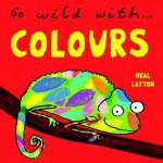 Go Wild With Colours