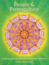 People  Permaculture Designing Personal Collective and Planetary WellBeing