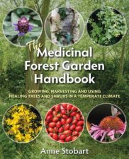 Medicinal Forest Garden Handbook