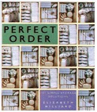 Perfect Order by Elizabeth Hilliard