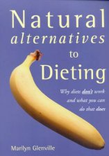 Natural Alternatives To Dieting