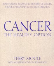 Cancer The Healthy Option