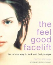 The Feel Good Facelift