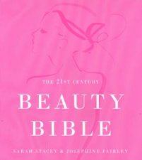 The 21st Century Beauty Bible