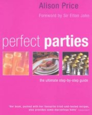 Perfect Parties The Ultimate StepByStep Guide