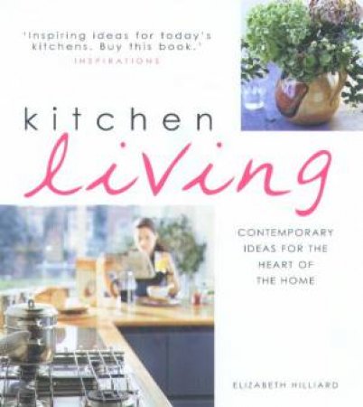 Kitchen Living by Elizabeth Hilliard