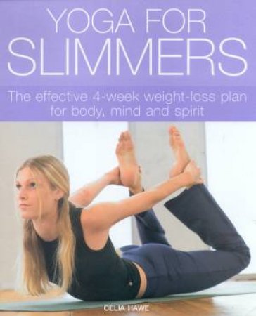 Yoga For Slimmers by Caroline Hawe