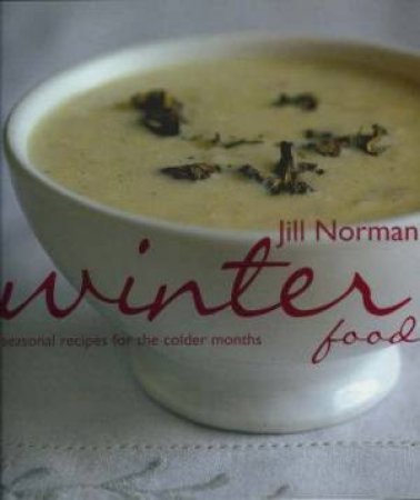 Winter Food by Jill Norman