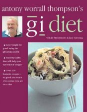 Antony Worrall Thompsons GI Diet