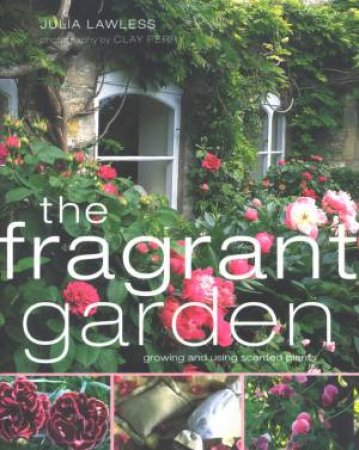 The Fragrant Garden by Julia Lawless