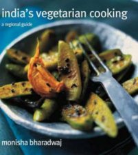 Indias Vegetarian Cooking A Regional Guide