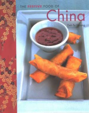 The Festive Food Of China by Deh-Ta Hsiung