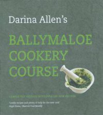 Ballymaloe Cookery Course  Revised Edition