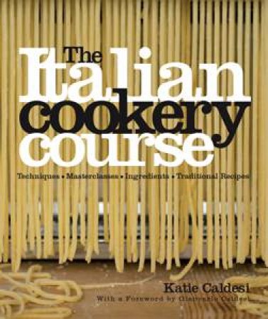 Italian Cookery Course by Katie Caldesi