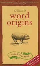Dictionary of Word Origins Revised Ed