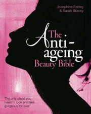 The AntiAgeing Beauty Bible